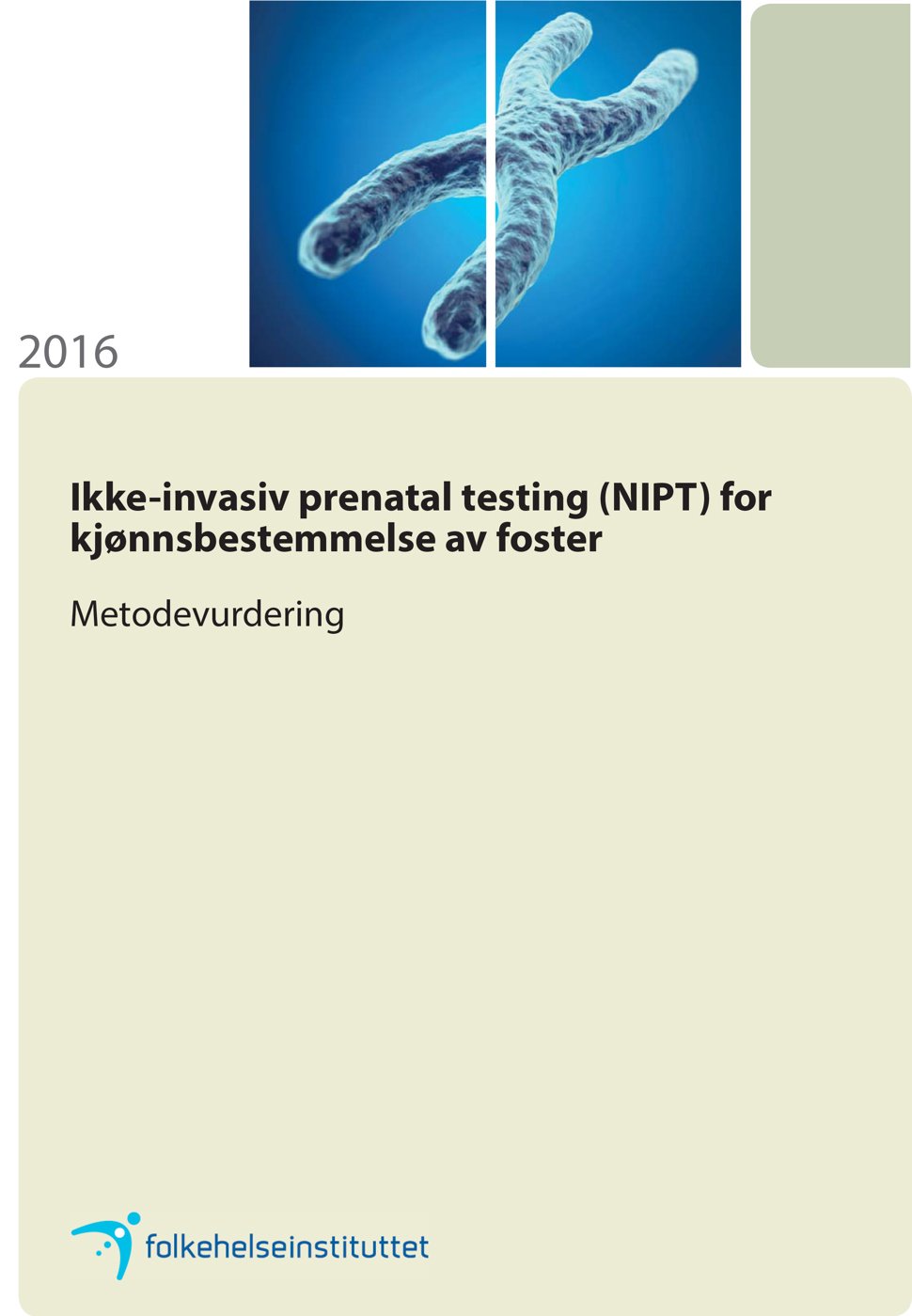 Non-invasive prenatal testing (NIPT) for foetal sex determination - NIPH