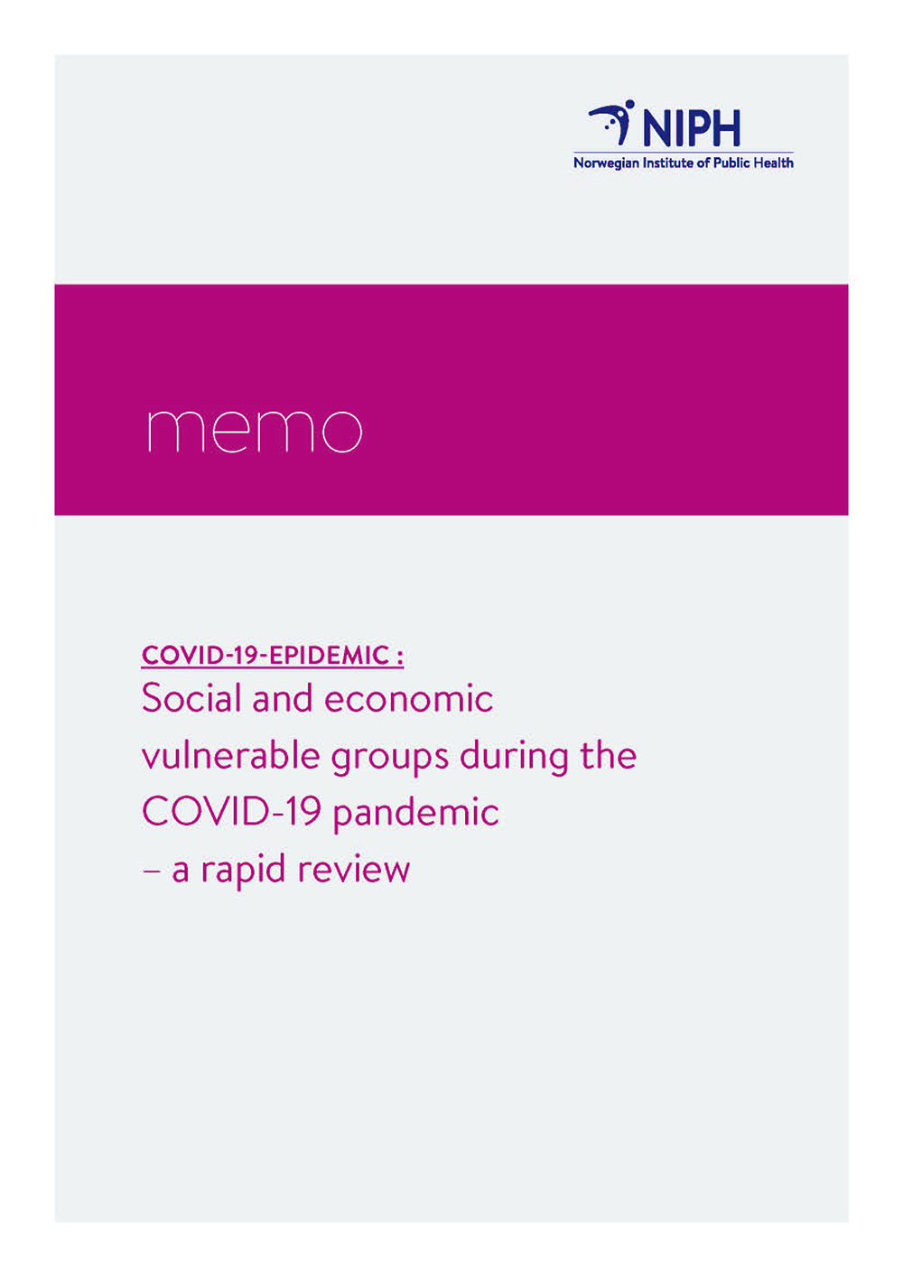 Social and economic vulnerable groups during the COVID-19 pandemic - NIPH