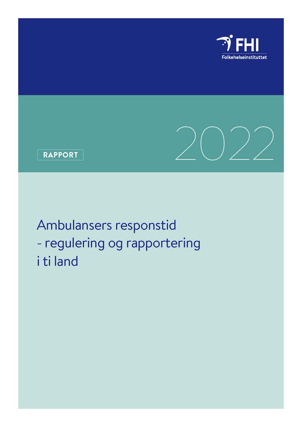 Tempi di risposta dell’ambulanza – regolamentazione e segnalazione in dieci paesi