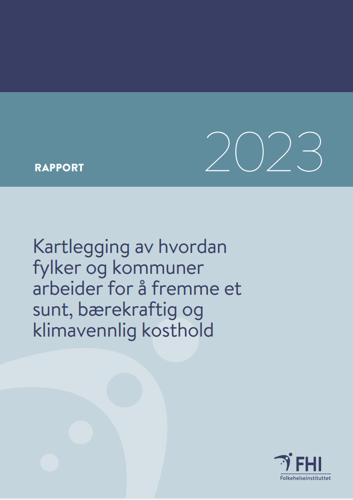 Kartlegging Av Hvordan Fylker Og Kommuner Arbeider For å Fremme Et Sunt ...