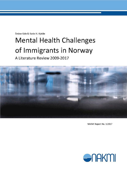 Forside mental-health-challenges-of-immigrants-in-norway-NAKMI-rapport-1-2017.jpg