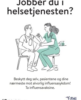 Plakat med budskap at helsepersonell skal vaksineres mot influensa, tegning av to helsepersonell