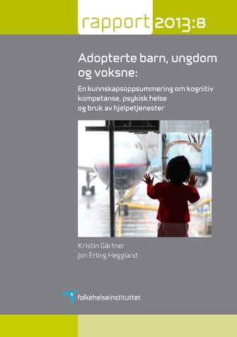 Adopterte Barn, Ungdom Og Voksne: En Kunnskapsoppsummering Om Kognitiv ...